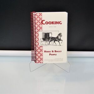 Ohio Amish Cookbook Cooking with the Horse and Buggy People Recipes 1998 Spiral
